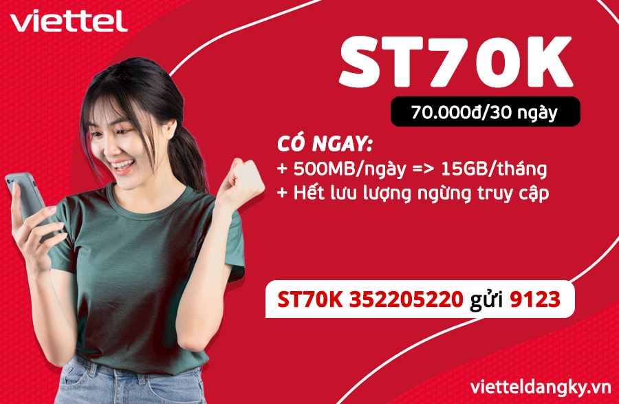 Đăng ký gói cước ST70K Viettel chỉ với 70k/tháng