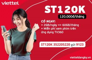 Hướng dẫn đăng ký gói cước ST120K Viettel