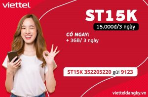 Đăng Ký Gói ST15K Viettel Ưu Đãi 3GB Dùng 3 Ngày Chỉ 15.000đ