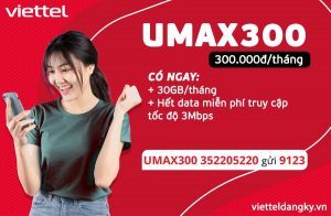 Đăng Ký Gói UMAX300 Viettel KM 30GB