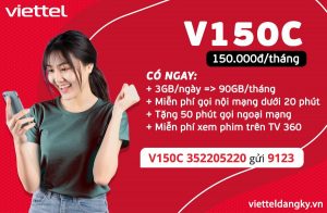 Cách đăng ký gói V150C Viettel có ngay 90GB