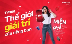 TV360 Viettel là gì? Hướng dẫn cài đặt ứng dụng TV360