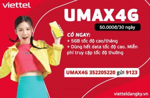 Gói cước UMAX4G Viettel - Chỉ 50K Thoải Mái Data