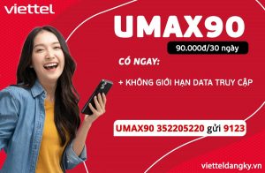 Đăng Ký Gói UMAX90 Viettel Không Giới Hạn Data 90K/tháng