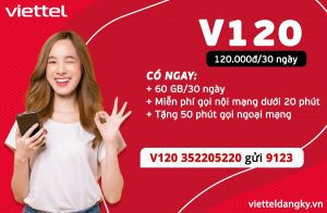 Đăng ký gói cước V120 Viettel 120GB với giá 120k