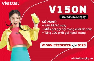 Đăng ký gói cước V150N Viettel ưu đãi khủng 180GB/tháng