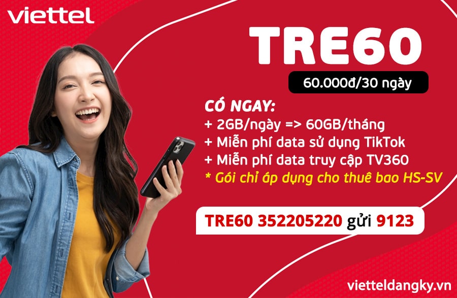 Đăng ký gói cước TRE60 Viettel dành cho sim HSSV