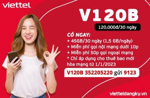 Gói cước V120B Viettel – Đăng ký nhận 45GB, thoại 120K