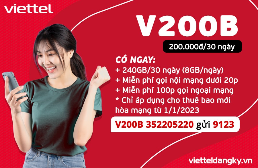 Gói cước V200B Viettel – Đăng ký nhận 240GB, thoại 200K